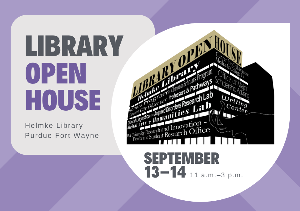 Library Open House Purdue University Fort Wayne